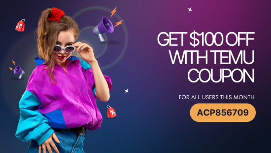 Get $100 Off with Temu Coupon [acp856709] for All Users This Month (1920 x 1080 px) (1).png
